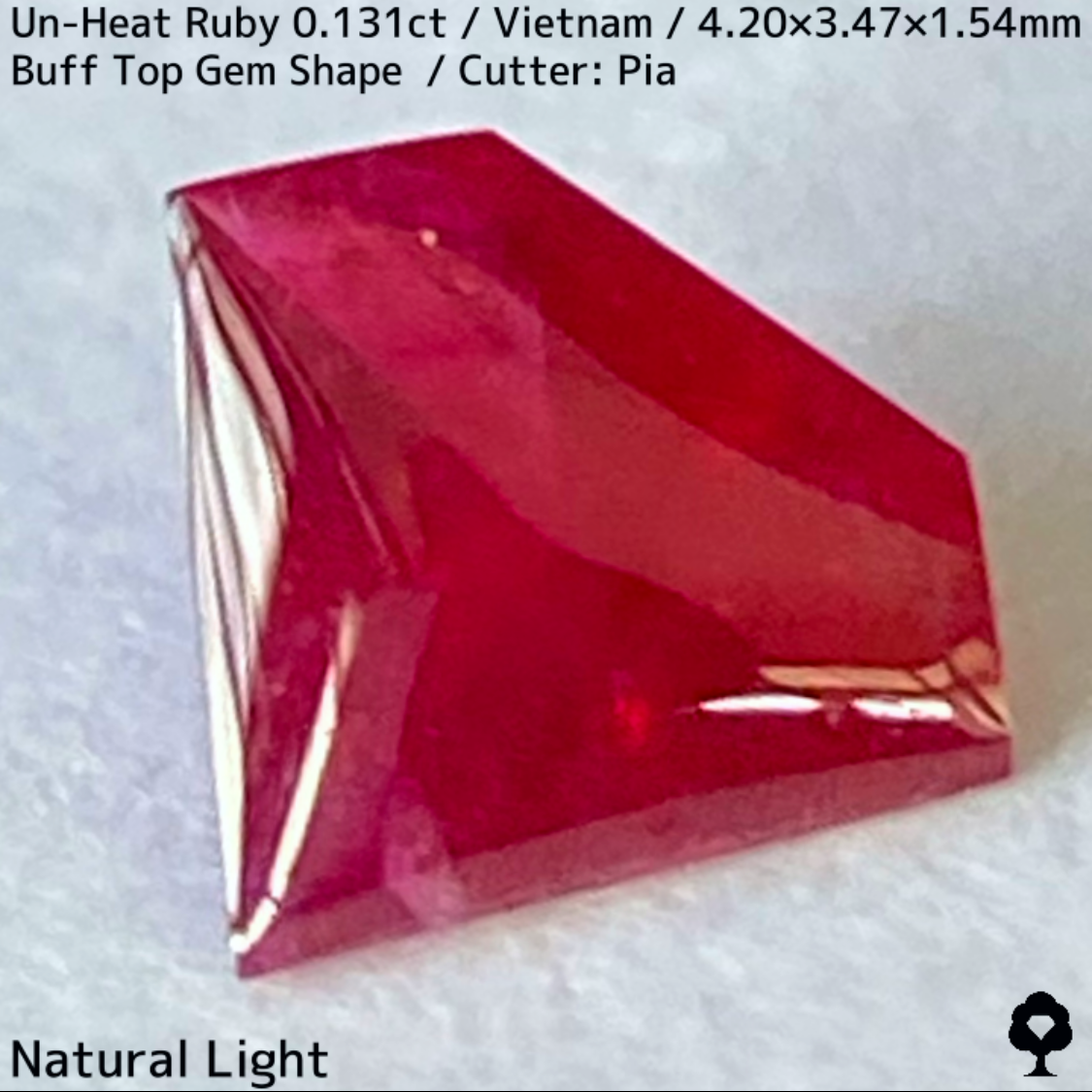 Un-Heat Ruby 0.131ct / Vietnam / BuffTop GemShape(Type1) ”Made from rough stone”