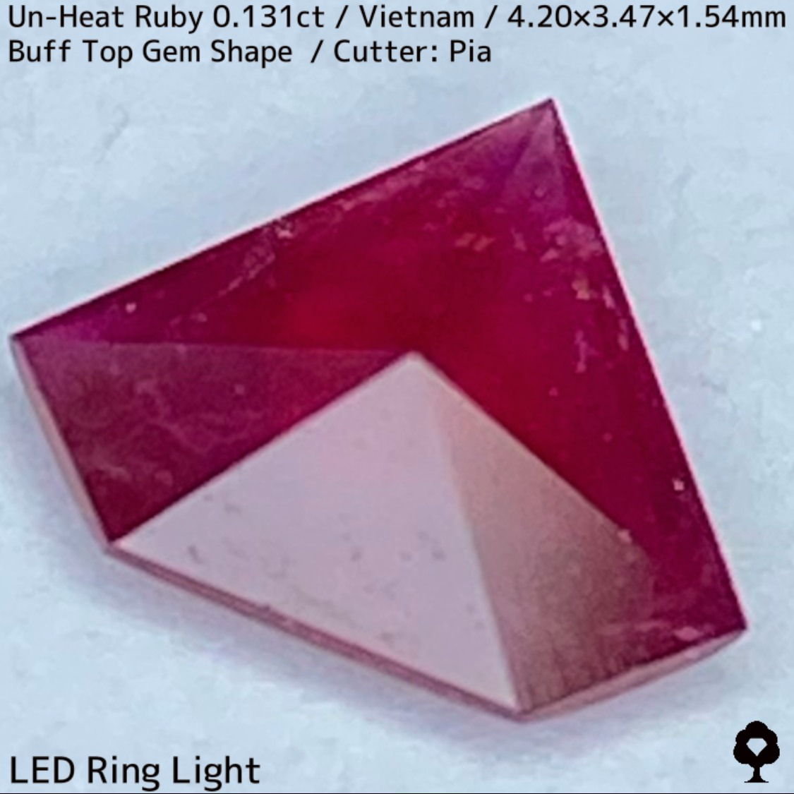 Un-Heat Ruby 0.131ct / Vietnam / BuffTop GemShape(Type1) ”Made from rough stone”