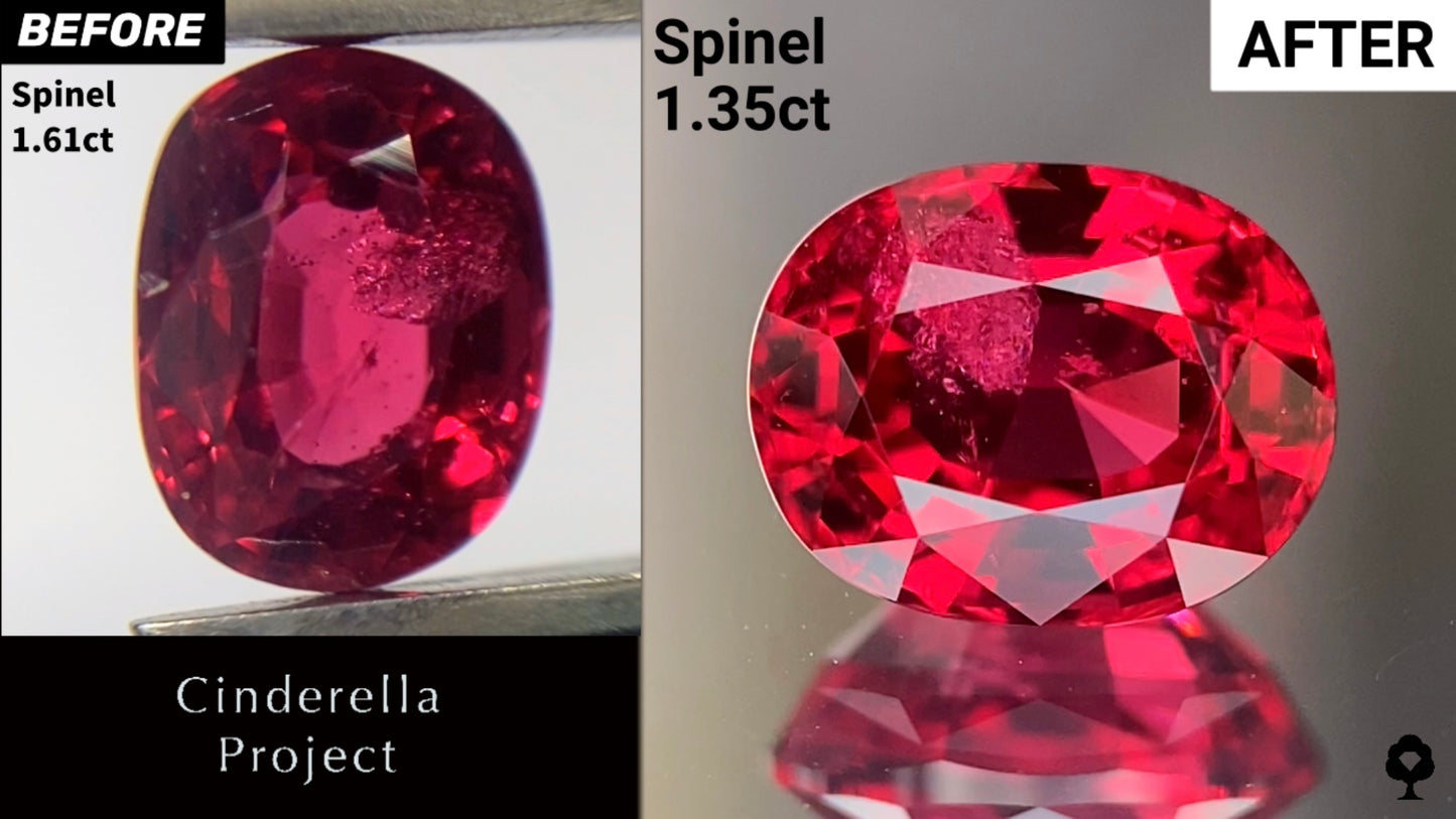 【Cinderella Project】Spinel 1.61ct→1.35ct