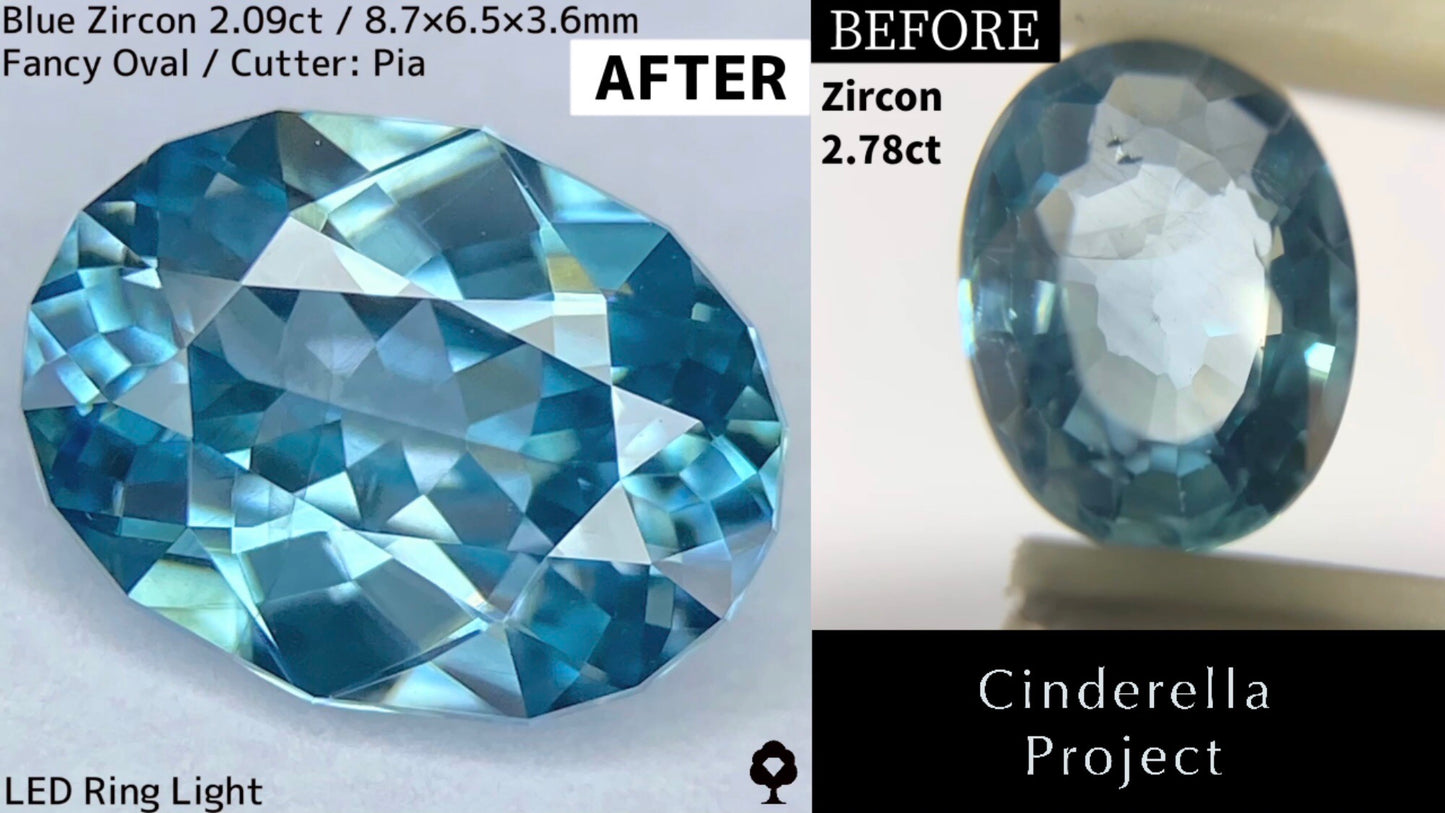 【Cinderella Project】Blue Zircon 2.78ct→2.09ct