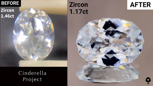 【Cinderella Project】Zircon 1.46ct → 1.17ct