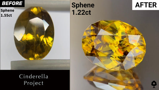 【Cinderella Project】Sphene 1.55ct→1.22ct